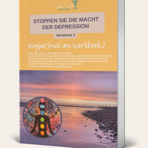 Stoppen Sie die Macht der Depression – Workbook 3